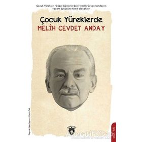 Çocuk Yüreklerde Melih Cevdet Anday - Kolektif - Dorlion Yayınevi
