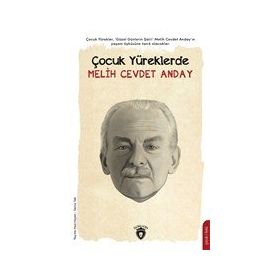 Çocuk Yüreklerde Melih Cevdet Anday - Kolektif - Dorlion Yayınevi