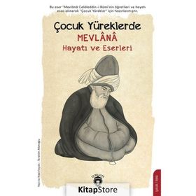 Çocuk Yüreklerde Mevlana - İbrahim Afatoğlu - Dorlion Yayınevi