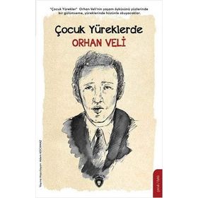 Çocuk Yüreklerde Orhan Veli Dorlion Yayınevi