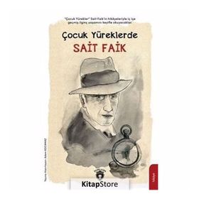 Çocuk Yüreklerde Sait Faik - Adem Kocamaz