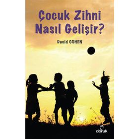 Çocuk Zihni Nasıl Gelişir? - David Cohen