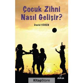 Çocuk Zihni Nasıl Gelişir? - David Cohen
