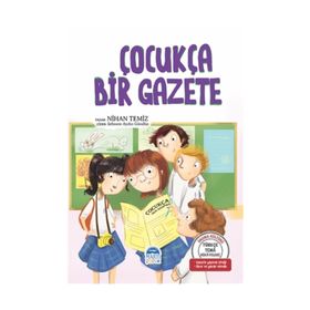 Çocukça Bir Gazete - Türkçe Tema Hikayeleri - Nihan Temi