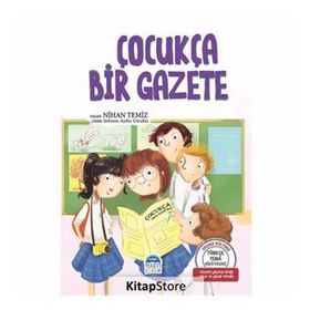 Çocukça Bir Gazete - Türkçe Tema Hikayeleri - Nihan Temi