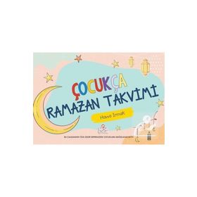 Çocukça Ramazan Takvimi - Havva Irmak