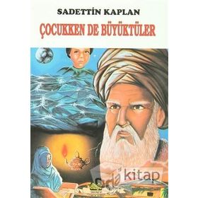 ÇOCUKKEN DE BÜYÜKTÜLER - AHMET KEREM SEVER