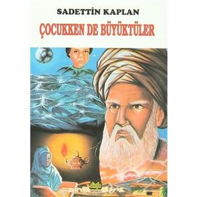 ÇOCUKKEN DE BÜYÜKTÜLER - AHMET KEREM SEVER