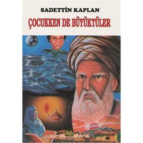 ÇOCUKKEN DE BÜYÜKTÜLER - AHMET KEREM SEVER