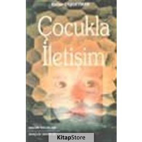 Çocukla İletişim - Emine Taşgetiren