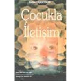 Çocukla İletişim - Emine Taşgetiren