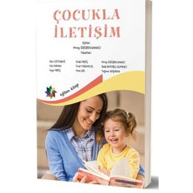 Çocukla İletişim - Miray Özözen Danacı