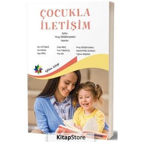 Çocukla İletişim - Miray Özözen Danacı