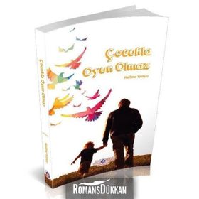 Çocukla Oyun Olmaz - Halime Yılmaz