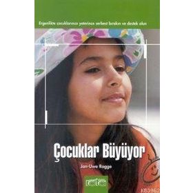 ÇOCUKLAR BÜYÜYOR - JAN-UWE ROGGE