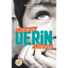ÇOCUKLAR DERİN DÜŞÜNÜR