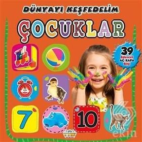 Çocuklar Dünyayı Keşfedelim Kollektif 0-6 Yaş Yayınları