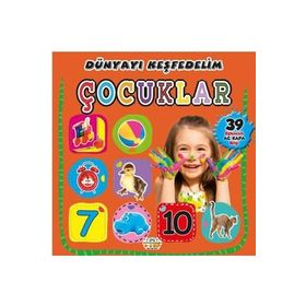 Çocuklar Dünyayı Keşfedelim Kollektif 0-6 Yaş Yayınları