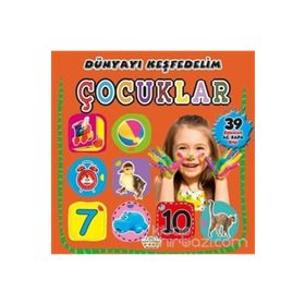 Çocuklar Dünyayı Keşfedelim Kollektif 0-6 Yaş Yayınları
