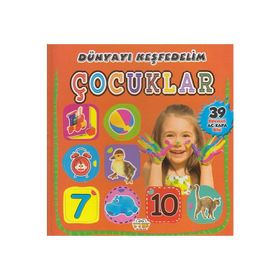 Çocuklar Dünyayı Keşfedelim Kollektif 0-6 Yaş Yayınları