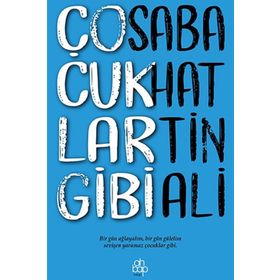 Çocuklar Gibi - Sabahattin Ali
