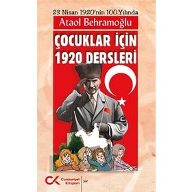 Çocuklar İçin 1920 Dersleri - Ataol Behramoğlu