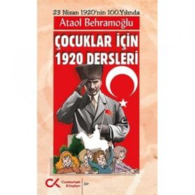 Çocuklar İçin 1920 Dersleri - Ataol Behramoğlu
