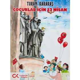Çocuklar İçin 23 Nisan Cumhuriyet Kitapları Yayınları