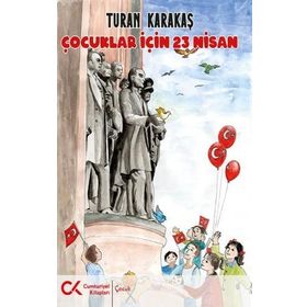 Çocuklar İçin 23 Nisan Cumhuriyet Kitapları Yayınları