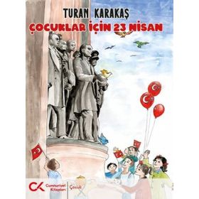 Çocuklar İçin 23 Nisan Cumhuriyet Kitapları Yayınları
