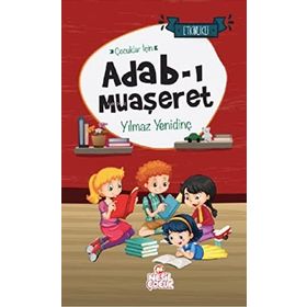 Çocuklar İçin Adabımuaşeret - Desiderius Erasmus