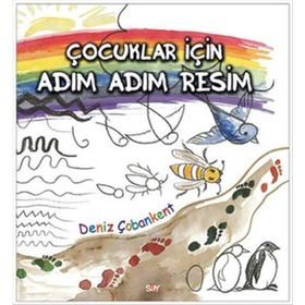 Çocuklar İçin Adım Adım Resim - Deniz Çobankent