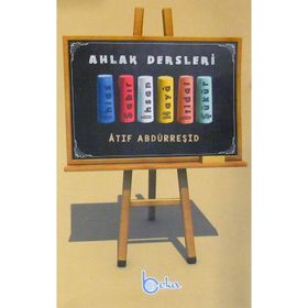 ÇOCUKLAR İÇİN AHLAK DERSLERI - ATIF ABDURREŞİD