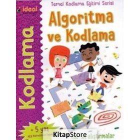 Çocuklar İçin Algoritma Temelli Bilgisayarsız Kodlama Etkinlikleri - Bülent Çobanoğlu