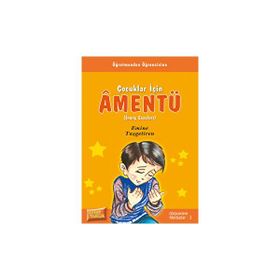 Çocuklar İçin Amentü İnanç Esasları - Emine Taşgetiren