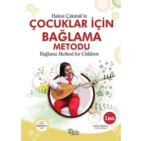 Çocuklar İçin Bağlama Metodu - Bağlama Method For Children / Türkçe - İngilizce - Hakan Çakmak - Beste Yayınları