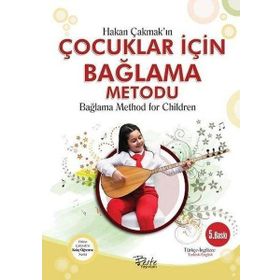Çocuklar İçin Bağlama Metodu - Bağlama Method For Children / Türkçe - İngilizce - Hakan Çakmak - Beste Yayınları