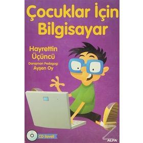 ÇOCUKLAR İÇİN BILGISAYAR - HAYRETTIN ÜÇÜNCÜ