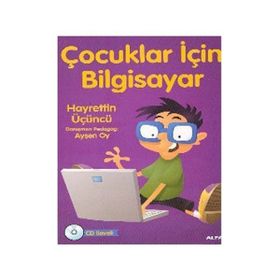 ÇOCUKLAR İÇİN BILGISAYAR - HAYRETTIN ÜÇÜNCÜ