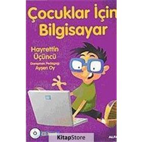 ÇOCUKLAR İÇİN BILGISAYAR - HAYRETTIN ÜÇÜNCÜ