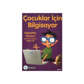 ÇOCUKLAR İÇİN BILGISAYAR - HAYRETTIN ÜÇÜNCÜ