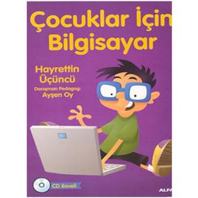 ÇOCUKLAR İÇİN BILGISAYAR - HAYRETTIN ÜÇÜNCÜ