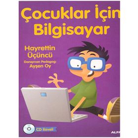 ÇOCUKLAR İÇİN BILGISAYAR - HAYRETTIN ÜÇÜNCÜ