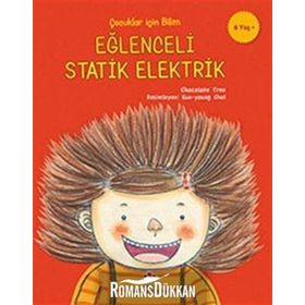 Çocuklar Için Bilim - Eğlenceli Statik Elektrik - Kolektif