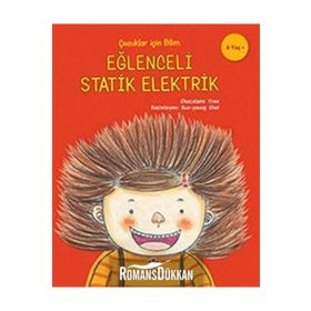 Çocuklar Için Bilim - Eğlenceli Statik Elektrik - Kolektif