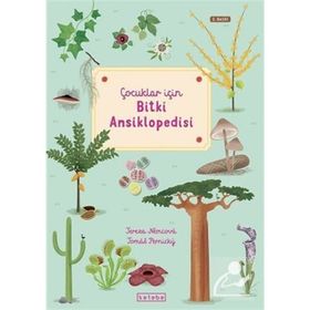Çocuklar İçin Bitki Ansiklopedisi - Ketebe Yayınları