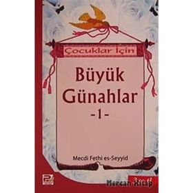 Çocuklar İçin Büyük Günahlar -1 Mecdi Fethi Es-Seyyid Polen Yayınları