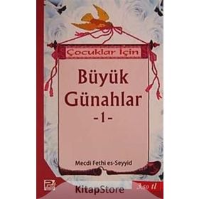 Çocuklar İçin Büyük Günahlar -1 Mecdi Fethi Es-Seyyid Polen Yayınları