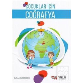 Çocuklar İçin Coğrafya-Nitelik Yayınları