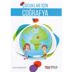 Çocuklar İçin Coğrafya-Nitelik Yayınları